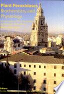 Libro Plant peroxidases biochemistry and physiology