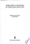 Libro Población y sociedad al inicio del siglo XXI