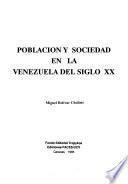 Población y sociedad en la Venezuela del siglo XX