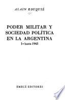 Poder militar y sociedad política en la Argentina
