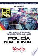 Libro Policía Nacional. Escala Básica. Psicotécnico, Ortografía, Entrevista Personal e Inglés