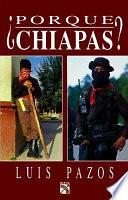 Por qué Chiapas?