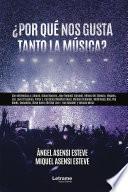 Libro ¿Por qué nos gusta tanto la música?