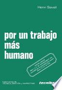 Libro Por Un Trabajo Mas Humano