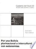 Por una Bolivia plurinacional e intercultural con autonomías