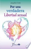 Libro Por una verdadera libertad sexual