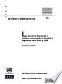 Posicion De Activos Y Pasivos Externos De La Republica Argentina Entre 1946 Y 1948