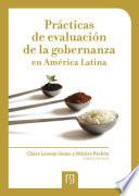 Prácticas de evaluación de la gobernanza en América Latina