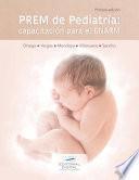 Libro PREM de Pediatría: capacitación para el ENARM