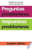 Libro Presbyterian Questions, Presbyterian Answers, Spanish Edition