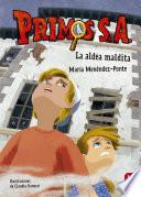 Libro Primos S.A. 10: La aldea maldita