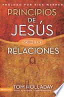 Libro Principios de Jesús Sobre las Relaciones