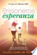 Libro Prisioneros de esperanza