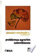 Problemas agrarios colombianos