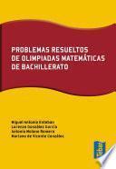 Libro Problemas resueltos de olimpiadas de matemáticas de bachillerato