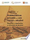 Libro Problemáticas actuales del uso nocivo de alcohol