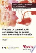 Procesos de comunicación con perspectiva de género en el entorno de intervención