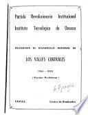 Programa de desarrollo regional de los Valles Centrales, 1986-1992