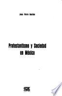Protestantismo y sociedad en México