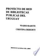 Proyecto de red de bibliotecas públicas del Uruguay