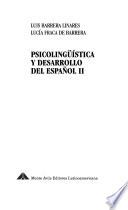 Psicolingüística y desarrollo del español