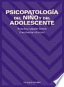 Libro Psicopatología del niño y del adolescente