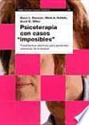 Libro Psicoterapia con casos imposibles