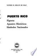 Puerto Rico, figuras, apuntes históricos, símbolos nacionales