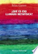 Libro ¿Qué es eso llamado metafísica?
