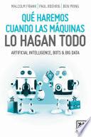 Libro Qué haremos cuando las máquinas lo hagan todo