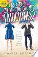 Libro ¿Qué tiene que ver Dios com mis emociones? / What Does God Have to Do With my Emotions?