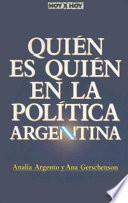Quién es quién en la política argentina