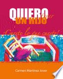 Libro Quiero tener un hijo, ¡cueste lo que cueste!