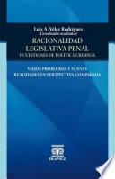 Libro Racionalidad legislativa penal y cuestiones de política criminal