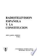 Radiotelevisión española y la Constitución