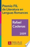 Rafael Cadenas, Premio FIL de Literatura en Lenguas Romances 2009