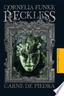 Libro Reckless. Carne de piedra