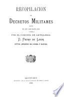 Recopilación de decretos militares desde el año 1828 hasta 1889: Dic. 26 de 1828-oct. 3 de 1851