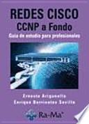 Libro Redes Cisco : CCNP a fondo, guía de estudio para profesionales