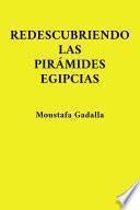 Libro Redescubriendo las pirámides egipcias