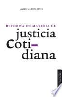 Libro Reforma en materia de justicia cotidiana