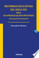 Libro Reformas educativas del siglo XXI para un aprendizaje más profundo