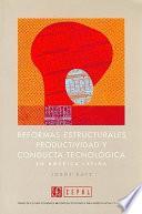 Libro Reformas estructurales, productividad y conducta tecnológica en América Latina