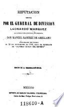 Refutacion ... al libelo del general ... don Manuel Ramirez de Arellano