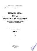Régimen legal de la industria en Colombia