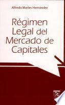 Régimen legal del mercado de capitales