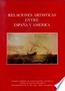 Relaciones artísticas entre España y América