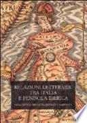 Relazioni letterarie tra Italia e penisola iberica nell'epoca rinascimentale e barocca