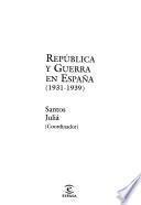 República y guerra en España, 1931-1939