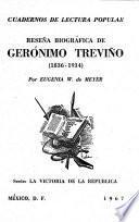 Reseña biográfica de Gerónimo Treviño, 1836-1914